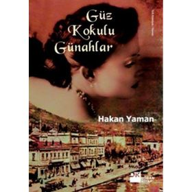 Güz Kokulu Günahlar - Hakan Yaman