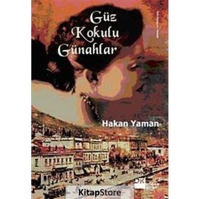 Güz Kokulu Günahlar - Hakan Yaman