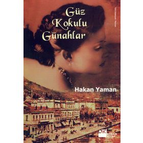 Güz Kokulu Günahlar - Hakan Yaman