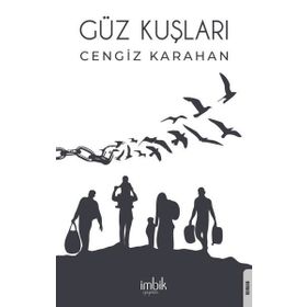 Güz Kuşları - Cengiz Karahan