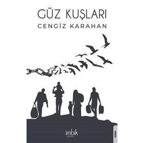 Güz Kuşları - Cengiz Karahan