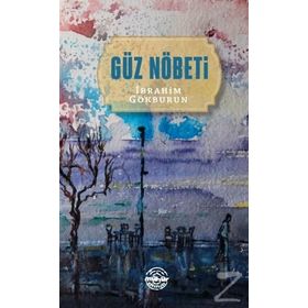 Güz Nöbeti - İbrahim Gökburun