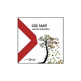 Güz Saati - Mustafa Demircioğlu