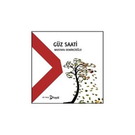 Güz Saati - Mustafa Demircioğlu