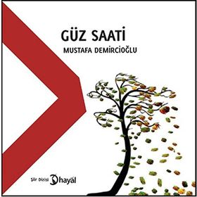 Güz Saati - Mustafa Demircioğlu
