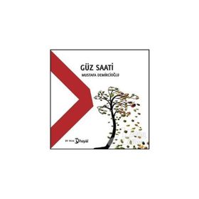 Güz Saati - Mustafa Demircioğlu