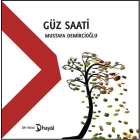 Güz Saati - Mustafa Demircioğlu