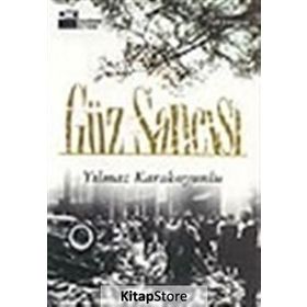 GÜZ SANCISI - YILMAZ KARAKOYUNLU