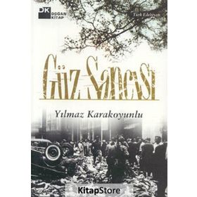 GÜZ SANCISI - YILMAZ KARAKOYUNLU