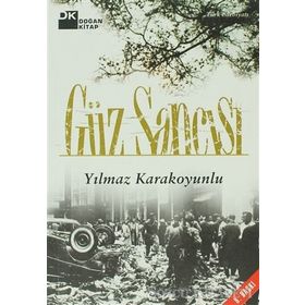 GÜZ SANCISI - YILMAZ KARAKOYUNLU