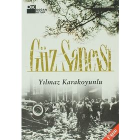 GÜZ SANCISI - YILMAZ KARAKOYUNLU