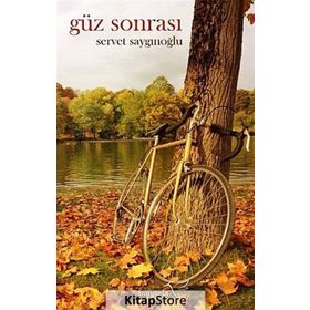 Güz Sonrası - Servet Saygınoğlu