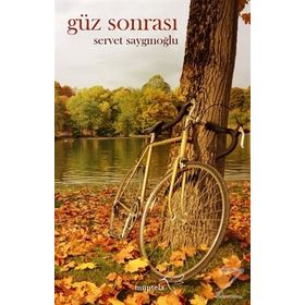 Güz Sonrası - Servet Saygınoğlu