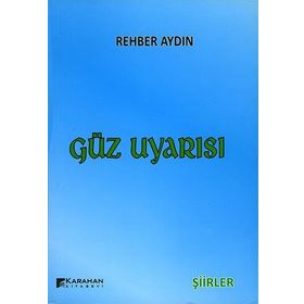 Güz Uyarısı - Rehber Aydın
