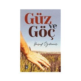 Güz ve Göç Yusuf Özdemir