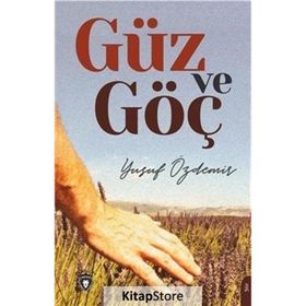 Güz ve Göç Yusuf Özdemir