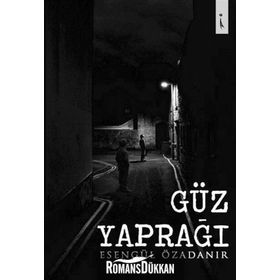 Güz Yaprağı - Esengül Özadanır