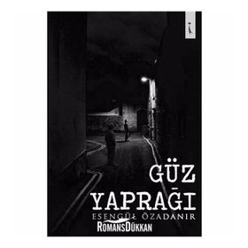Güz Yaprağı - Esengül Özadanır