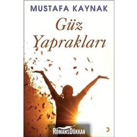 Güz Yaprakları - Mustafa Kaynak