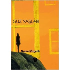 Güz Yaşları - Bülent Kaymaz