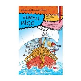 GÜZEL, AÇIKGÖZ, CESUR KIZLAR 7 GIZEMLI MIÇO - BEATRICE MASINI