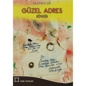 Güzel Adres - Mustafa Işık