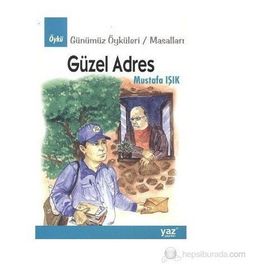 Güzel Adres - Mustafa Işık
