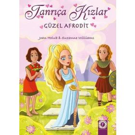 Güzel Afrodit-Tanrıça Kızlar / Joan Holub
