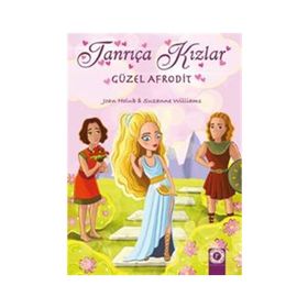 Güzel Afrodit-Tanrıça Kızlar / Joan Holub