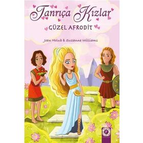 Güzel Afrodit-Tanrıça Kızlar / Joan Holub