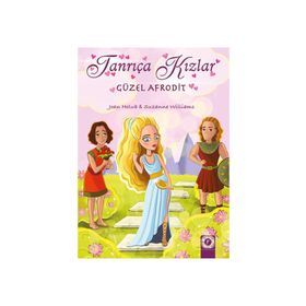 Güzel Afrodit-Tanrıça Kızlar / Joan Holub