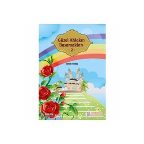 Güzel Ahlakın Basamakları - Şerife Tortop