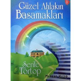 Güzel Ahlakın Basamakları - Şerife Tortop