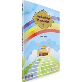 Güzel Ahlakın Basamakları - Şerife Tortop