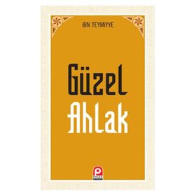 GÜZEL AHLÂK - A. MUHSIN TOPRAK