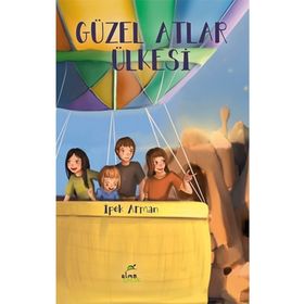 Güzel Atlar Ülkesi - İpek Arman