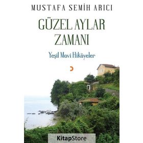 Güzel Aylar Zamanı - Mustafa Semih Arıcı