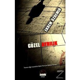 Güzel Ayrılık - Ekrem Özdemir