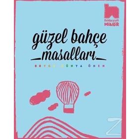 Güzel Bahçe Masalları - Duygu Dünya Önen