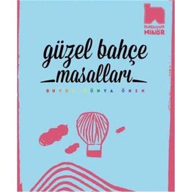 Güzel Bahçe Masalları - Duygu Dünya Önen
