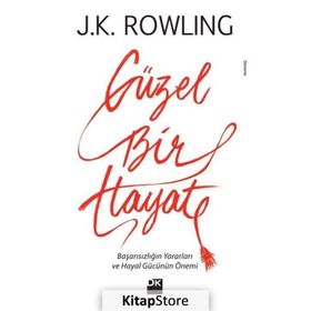 Güzel Bir Hayat - J. K. Rowling