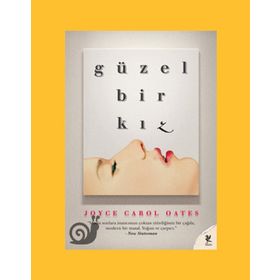GÜZEL BIR KIZ - JOYCE CAROL OATES