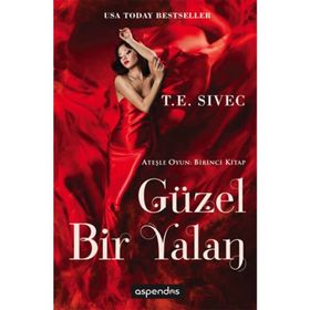 GÜZEL BIR YALAN - T.E. SIVEC