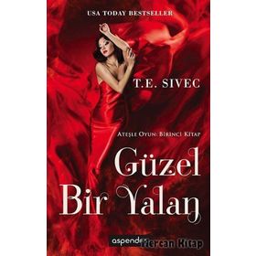 GÜZEL BIR YALAN - T.E. SIVEC