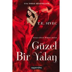 GÜZEL BIR YALAN - T.E. SIVEC