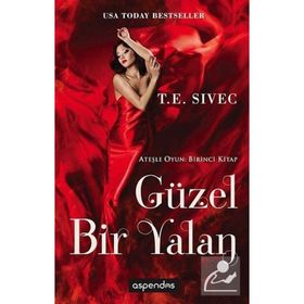 GÜZEL BIR YALAN - T.E. SIVEC