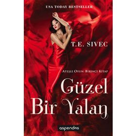 GÜZEL BIR YALAN - T.E. SIVEC