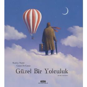 Güzel Bir Yolculuk Yapı Kredi Yayınları