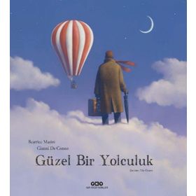 Güzel Bir Yolculuk Yapı Kredi Yayınları