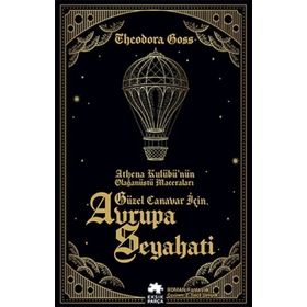 Güzel Canavar İçin Avrupa Seyahati - Theodora Goss